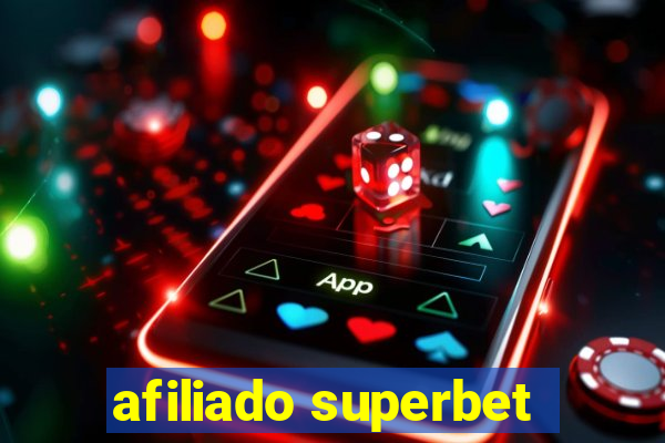 afiliado superbet